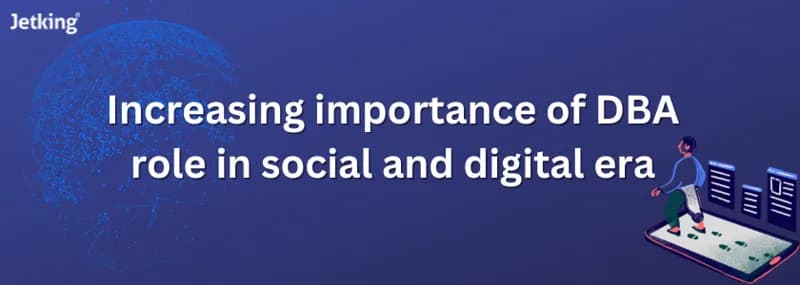 Importance of Data base administrators in the Digital Era