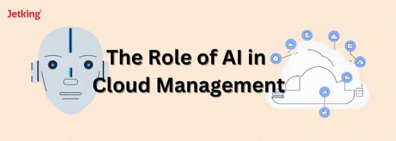 Role of AI in Cloud Management