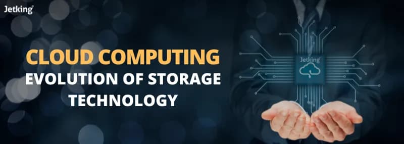The Evolution of Storage Technology in Cloud Computing