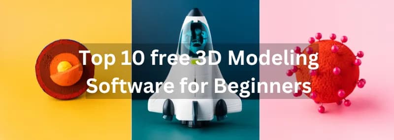 Top 10 Free 3D Modeling Software for Beginners in India