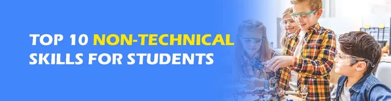 Top 10 Non Technical Skills for Students successful Career