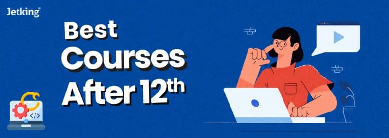 10 Best IT Career Courses After 12th in 2024