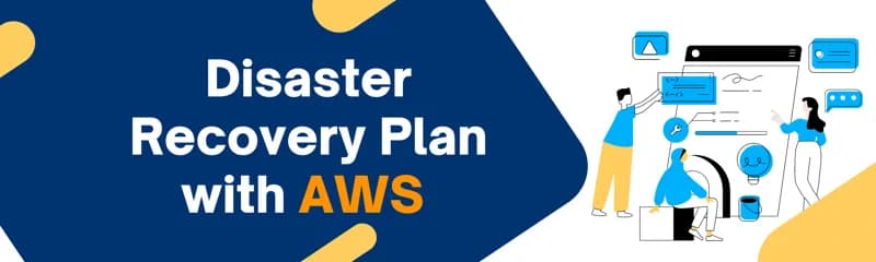 AWS Disaster Recovery Guide Step-by-Step Implementation