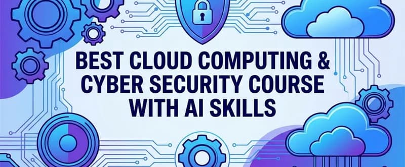 Best Cloud Computing & Cyber Security Course with AI Skills