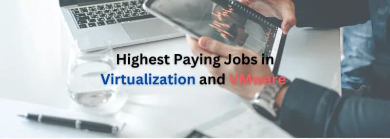 Highest Paying Jobs in Virtualization and VMware