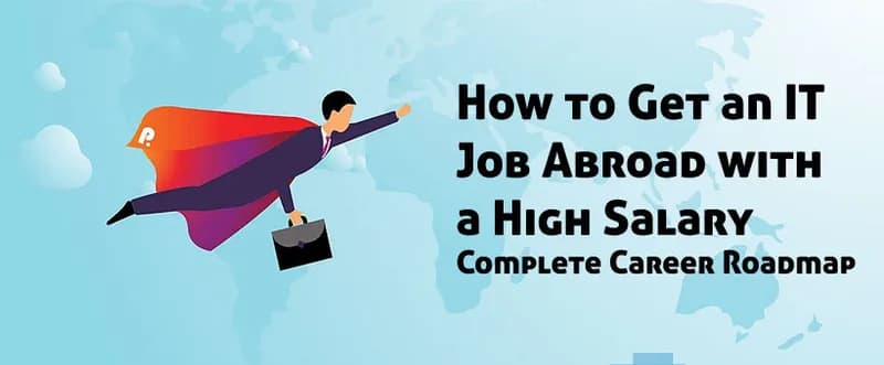How to Get an IT Job Abroad with a High Salary - Complete Ca