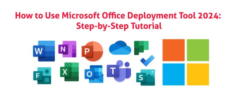 How to Use Microsoft Office Deployment Tool in 2026