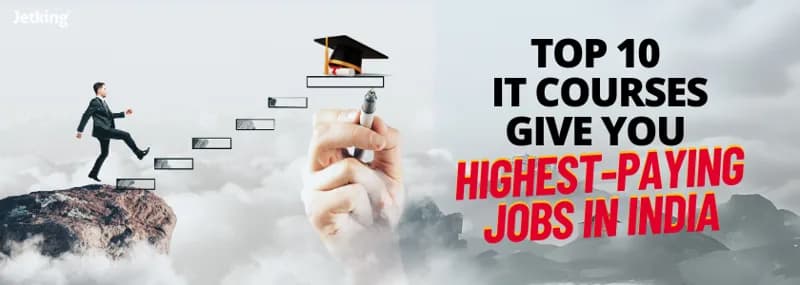 Top 10 IT Courses Who Give You Highest-Paying Jobs in India