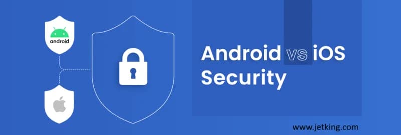 Why iOS is better than Android: iOS vs Android Security